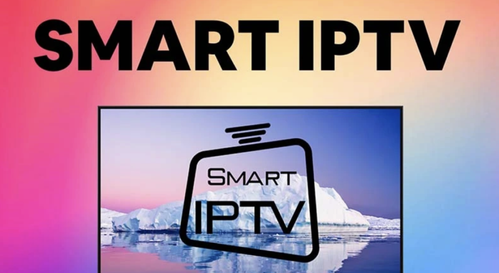 Smart TV install IPTV Subscription