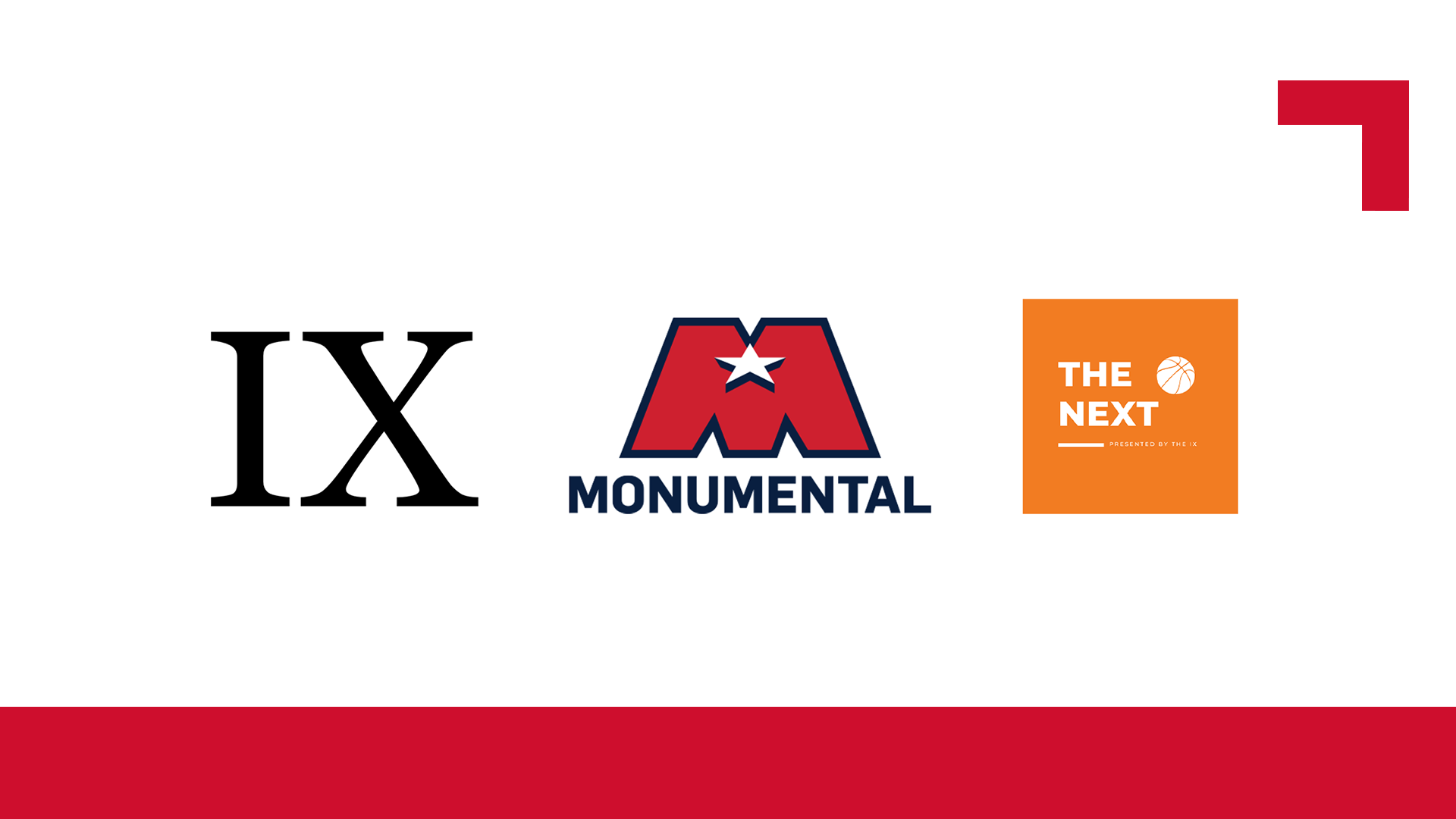 Monumental Sports & Entertainment Becomes Early Investor in Women’s Sports Platforms The IX and The Next