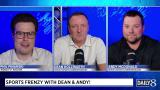 Sports Frenzy with Dean & Andy: Aug. 28, 2025