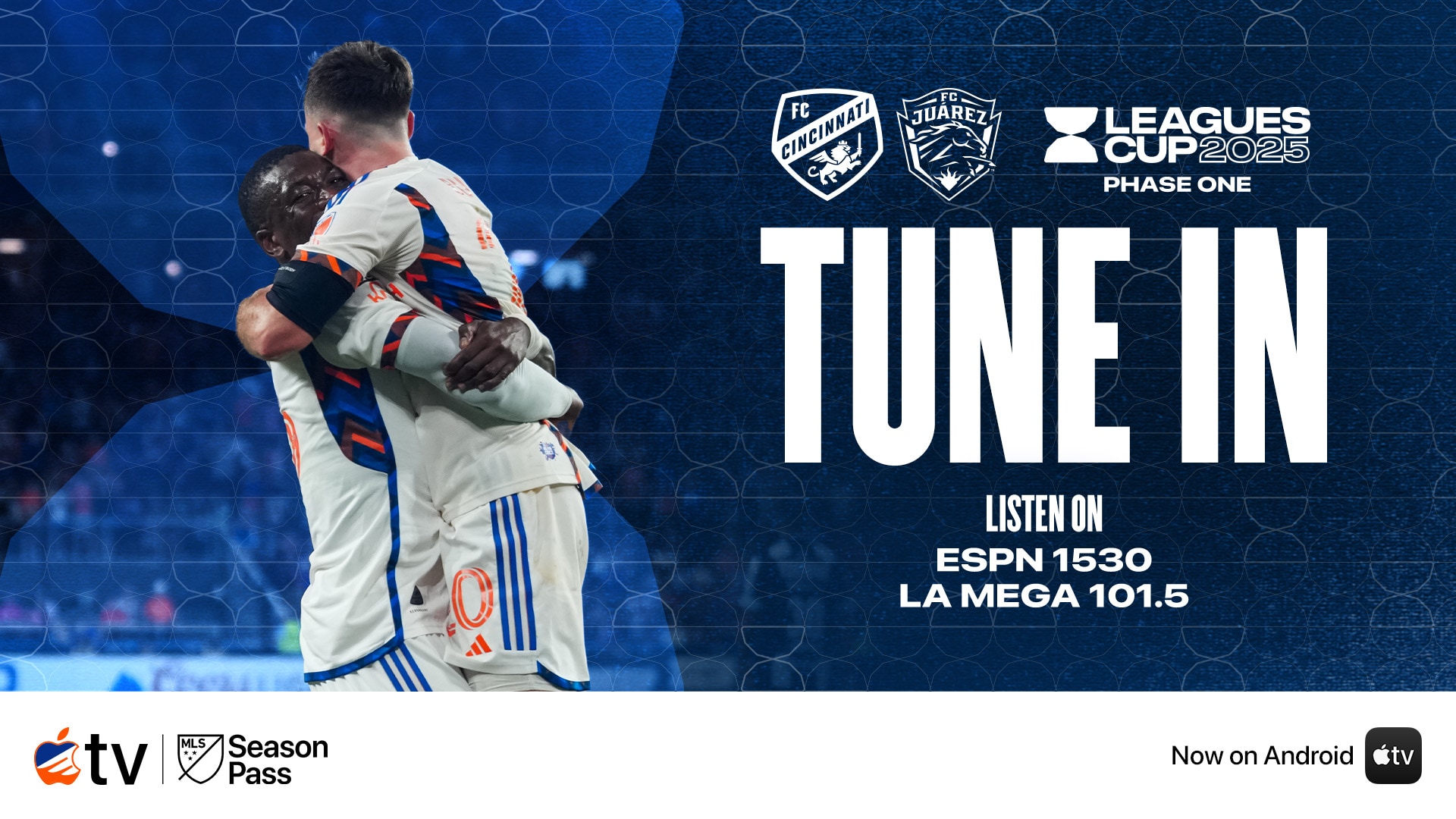 TV App : TUNE IN | FC Cincinnati face FC Juárez in second match of Leagues Cup 2025
